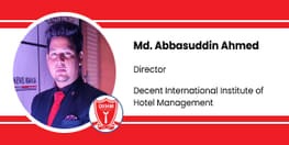 Interview Md Abbasuddin Ahmed Director at Decent International Institute of Hotel Management Kolkata